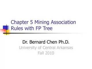 Chapter 5 Mining Association Rules with FP Tree