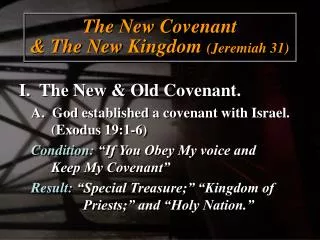 The New Covenant &amp; The New Kingdom (Jeremiah 31)
