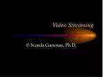Video Streaming - slide 1