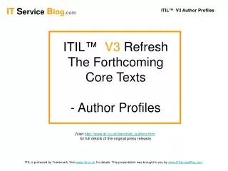 ITIL™ V3 Refresh The Forthcoming Core Texts - Author Profiles