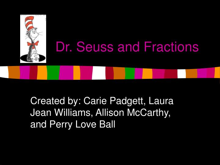 dr seuss and fractions