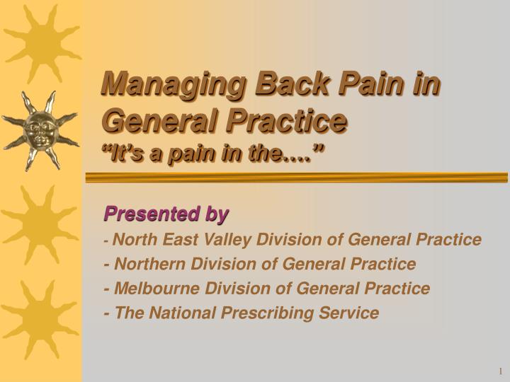 managing back pain in general practice it s a pain in the