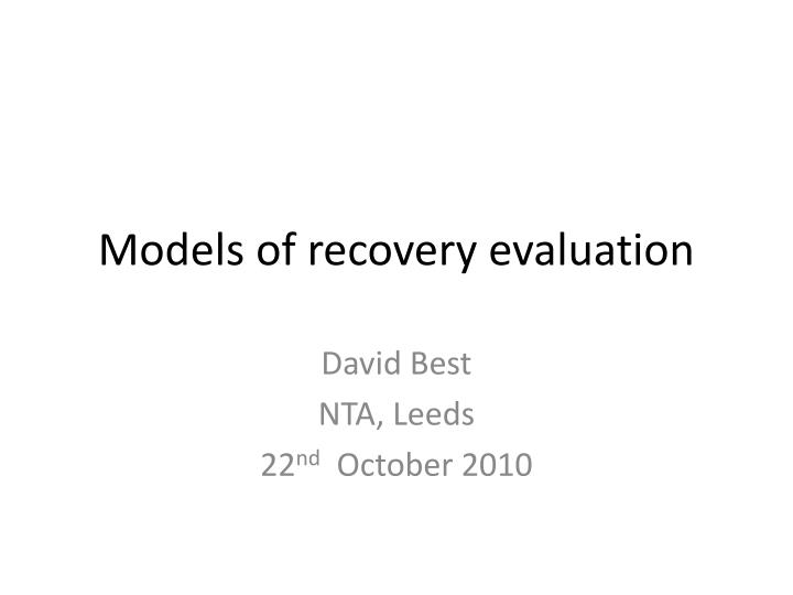 models of recovery evaluation