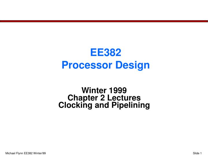 ee382 processor design