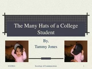 The Many Hats of a College Student