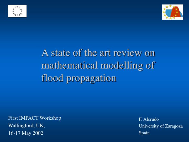 a state of the art review on mathematical modelling of flood propagation