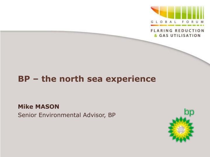 bp the north sea experience