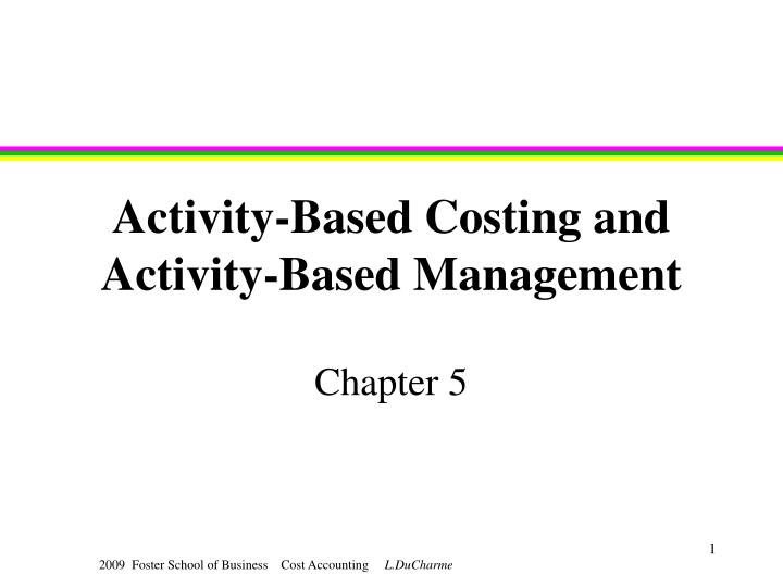 activity based costing and activity based management