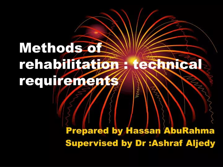 methods of rehabilitation technical requirements