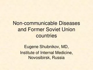 Non-communicable Diseases and Former Soviet Union countries