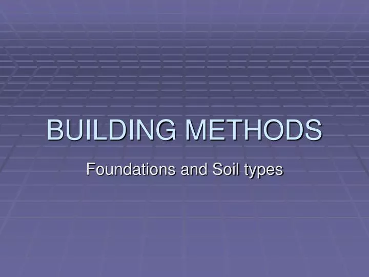 building methods