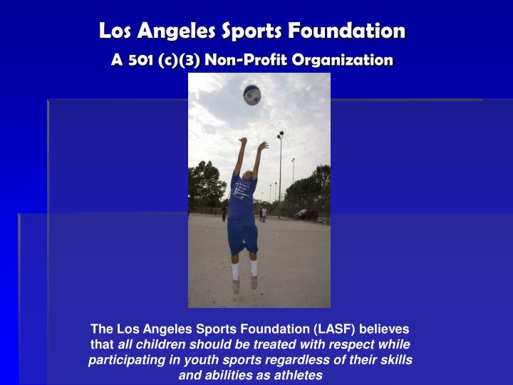 los angeles sports foundation a 501 c 3 non profit organization