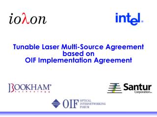 Tunable Laser Multi-Source Agreement based on OIF Implementation Agreement