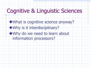 Cognitive &amp; Linguistic Sciences