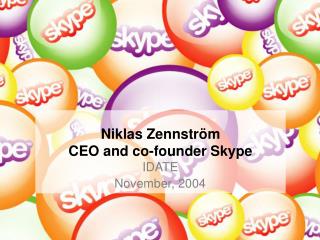 Niklas Zennström CEO and co-founder Skype