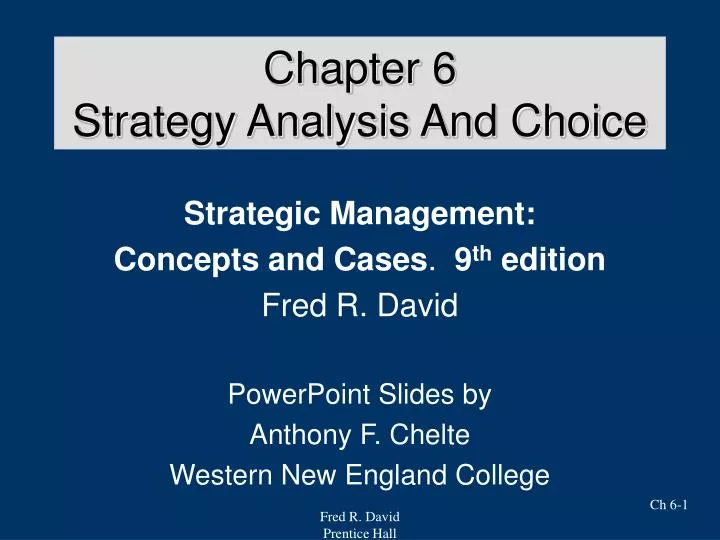 chapter 6 strategy analysis and choice
