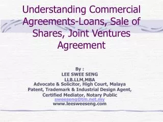 Understanding Commercial Agreements-Loans, Sale of Shares, Joint Ventures Agreement
