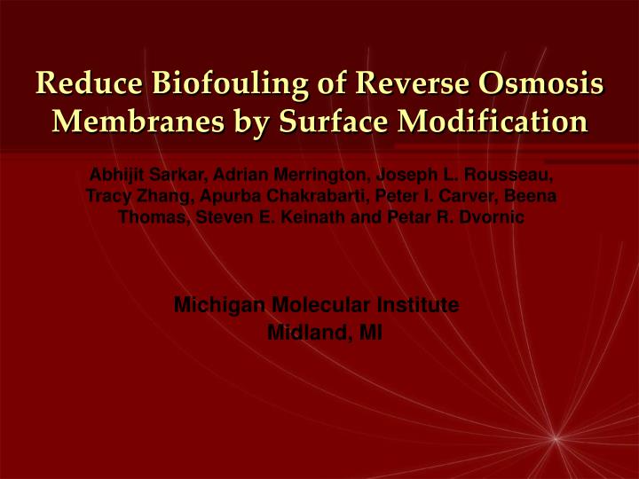 reduce biofouling of reverse osmosis membranes by surface modification