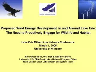 Proposed Wind Energy Development in and Around Lake Erie: The Need to Proactively Engage for Wildlife and Habitat