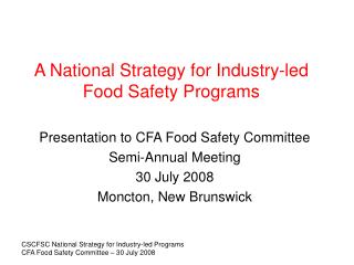 A National Strategy for Industry-led Food Safety Programs