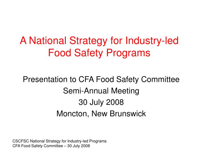 a national strategy for industry led food safety programs