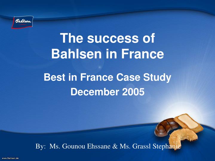 the success of bahlsen in france