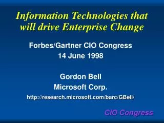 Information Technologies that will drive Enterprise Change