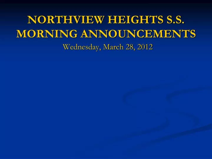 northview heights s s morning announcements