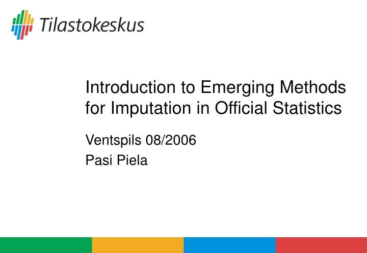 introduction to emerging methods for imputation in official statistics
