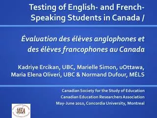 Testing of English- and French-Speaking Students in Canada / Évaluation des élèves anglophones et des élèves francophone