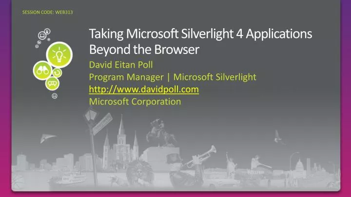 taking microsoft silverlight 4 applications beyond the browser