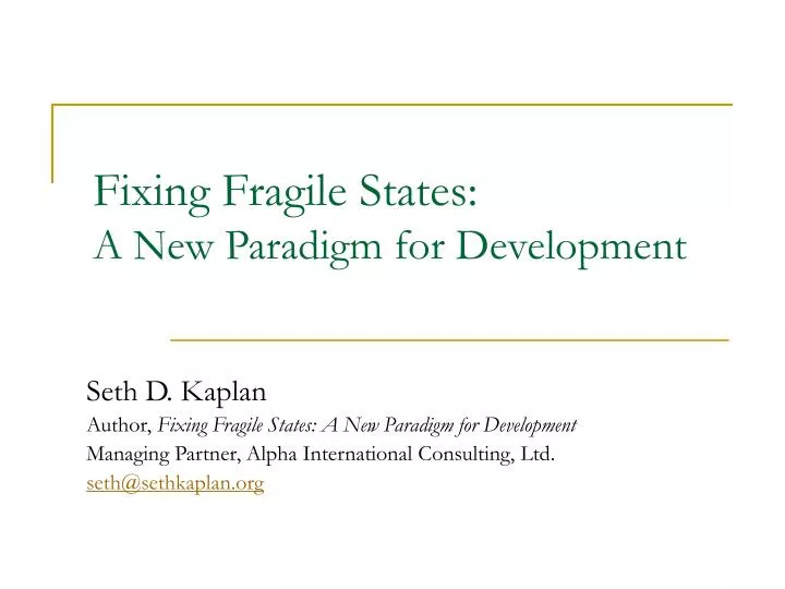 fixing fragile states a new paradigm for development