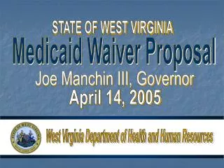 Medicaid Waiver Proposal