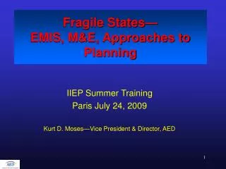 Fragile States— EMIS, M&amp;E, Approaches to Planning
