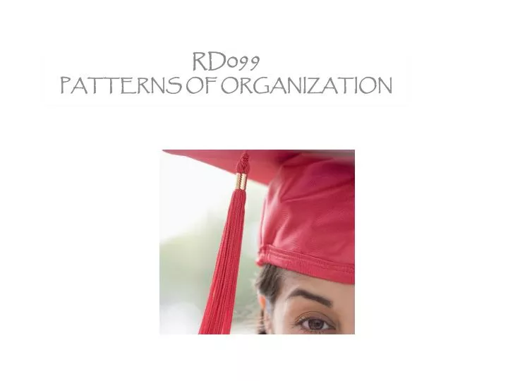 rd099 patterns of organization