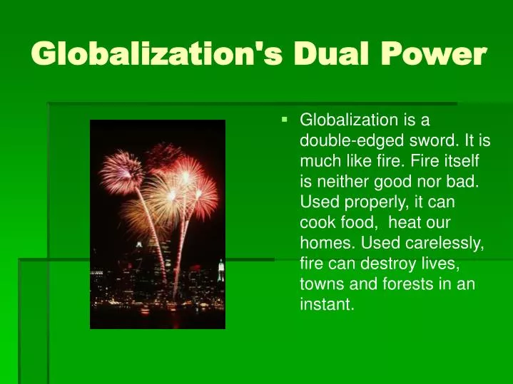 globalization s dual power