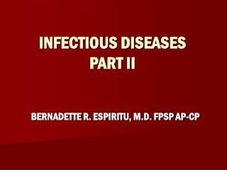 INFECTIOUS DISEASES PART II