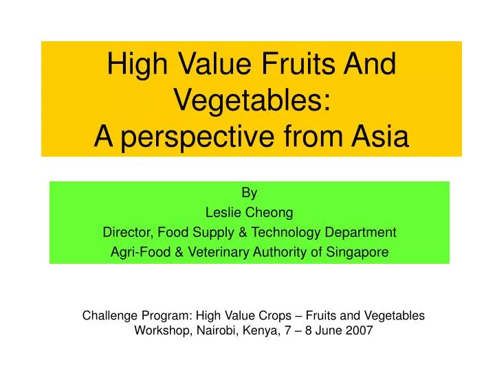 high value fruits and vegetables a perspective from asia