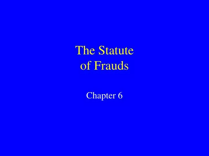 the statute of frauds