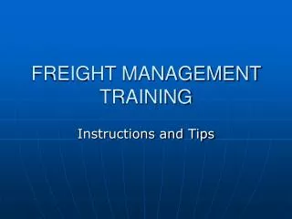 FREIGHT MANAGEMENT TRAINING