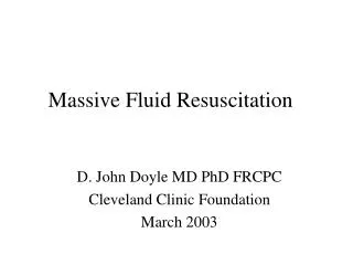 Massive Fluid Resuscitation