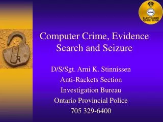 Computer Crime, Evidence Search and Seizure