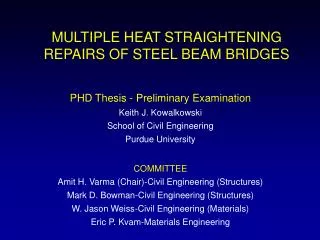 MULTIPLE HEAT STRAIGHTENING REPAIRS OF STEEL BEAM BRIDGES