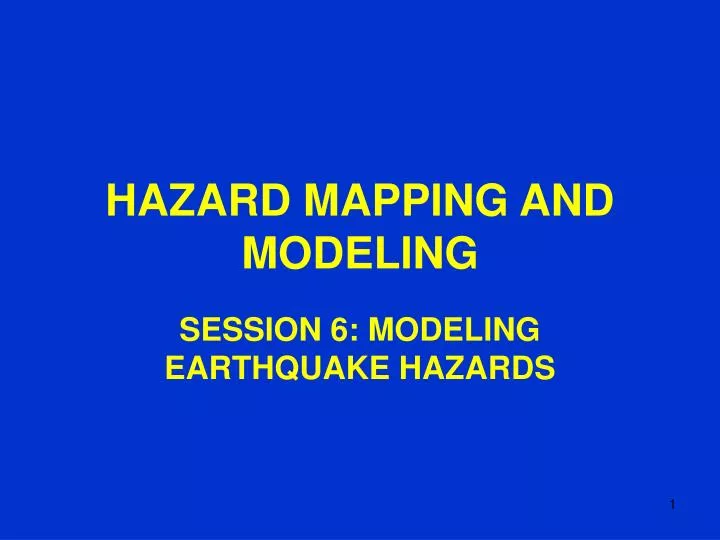 hazard mapping and modeling