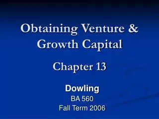 Obtaining Venture &amp; Growth Capital Chapter 13