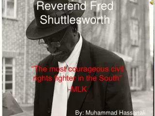 Reverend Fred Shuttlesworth