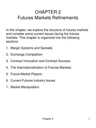 CHAPTER 2 Futures Markets Refinements