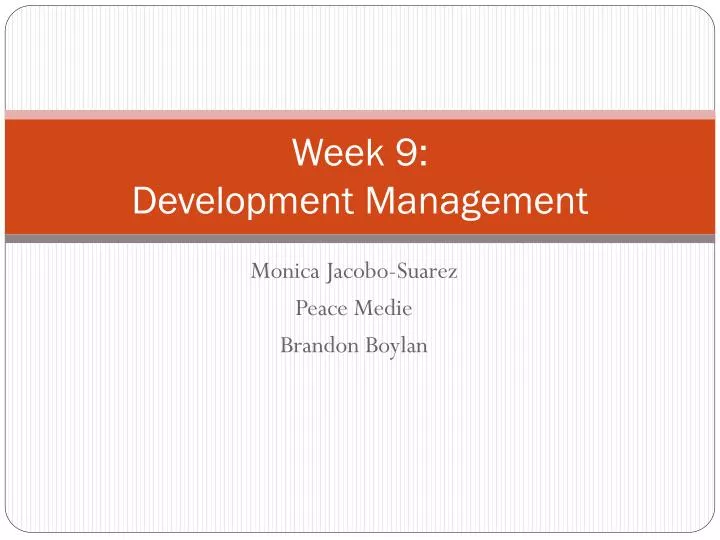 week 9 development management