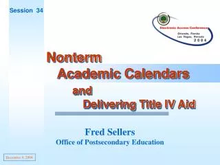 Nonterm Academic Calendars and Delivering Title IV Aid
