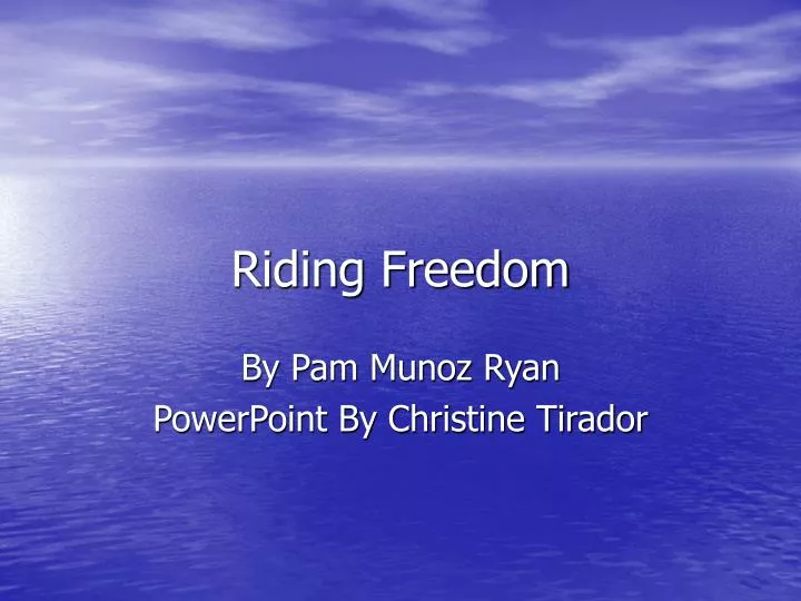 riding freedom